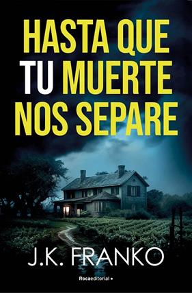 HASTA QUE TU MUERTE NOS SEPARE | 9788410274143 | FRANKO, J. K.