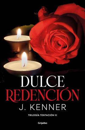 TENTACION 3 : DULCE REDENCIÓN | 9788425360992 | KENNER, J.