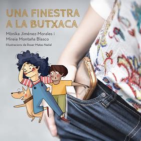 UNA FINESTRA A LA BUTXACA | 9791388106088 | JIMÉNEZ-MORALES, MÒNIKA ; MONTAÑA BLASCO, MIREIA ; MARGARIT, MERITXELL