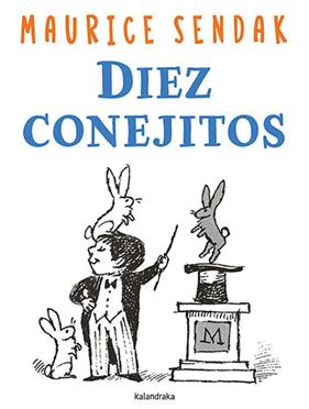 DIEZ CONEJITOS | 9788413433639 | SENDAK, MAURICE