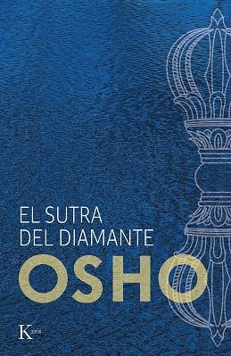 SUTRA DEL DIAMANTE, EL | 9788499889856 | OSHO