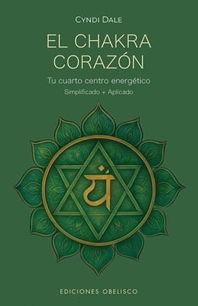 CHAKRA CORAZÓN, EL | 9788411722926 | DALE, CYNDI