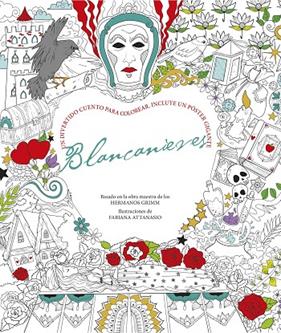 BLANCANIEVES : UN DIVERTIDO CUENTO PARA COLOREAR | 9788494578427 | ATTANASIO, FABIANA