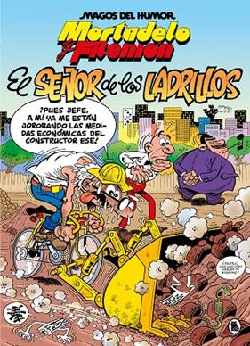 MORTADELO Y FILEMÓN : EL SEÑOR DE LOS LADRILLOS  | 9788402429544 | IBÁÑEZ, FRANCISCO