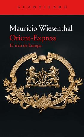 ORIENT-EXPRESS : EL TREN DE EUROPA | 9788417902322 | WIESENTHAL, MAURICIO