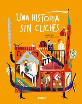 UNA HISTORIA SIN CLICHÉS | 9788419208668 | CALÍ, DAVIDE ; APARICIO CATALÁ, ANNA