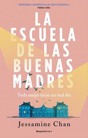 ESCUELA DE LAS BUENAS MADRES, LA | 9788419283054 | CHAN, JESSAMINE