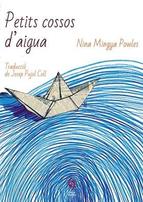 PETITS COSSOS D'AIGUA | 9788412430653 | MINGYA POWLES, NINA