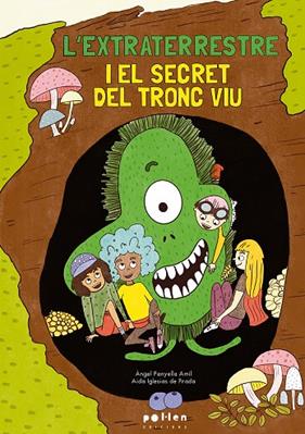 EXTRATERRESTRE I EL SECRET DEL TRONC VIU, L' | 9788410255371 | PANYELLA ÀMIL, ÀNGEL