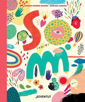 SOM | 9788426149022 | ROMERO MARIÑO, SOLEDAD ; CABASSA, MARIONA