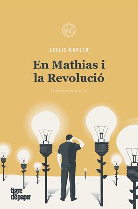EN MATHIAS I LA REVOLUCIO | 9788416855933 | KAPLAN, LESLIE