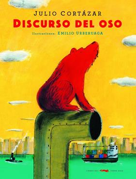 DISCURSO DEL OSO | 9788412078824 | CORTAZAR, JULIO