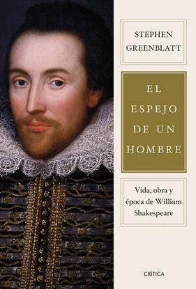 ESPEJO DE UN HOMBRE, EL | 9788491998358 | GREENBLATT, STEPHEN