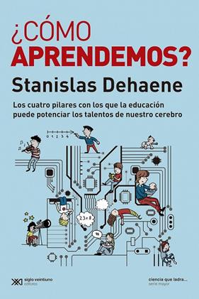 CÓMO APRENDEMOS? | 9788432320651 | DEHANE, STANISLAS SEVILLA, YAMILA (EDITORA) PADILLA LÓPEZ, LUCIANO (EDITOR)