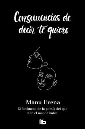 CONSECUENCIAS DE DECIR TE QUIERO | 9788410381605 | ERENA, MANU
