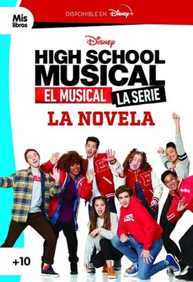 HIGH SCHOOL MUSICAL : LA NOVELA | 9788418335136 | DISNEY