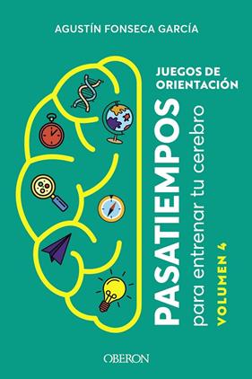 JUEGOS DE ORIENTACIÓN VOLUMEN 4 | 9788441549920 | FONSECA GARCÍA, AGUSTÍN