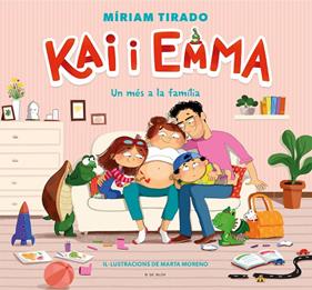 KAI I EMMA 3 : UN MÉS A LA FAMÍLIA | 9788418688331 | TIRADO, MÍRIAM ; MORENO, MARTA