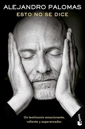 ESTO NO SE DICE | 9788423364176 | PALOMAS, ALEJANDRO