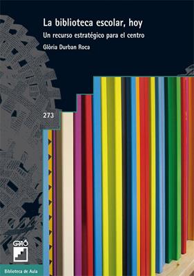-BIBLIOTECA ESCOLAR, HOY | 9788478279111 | DURBAN, GLORIA