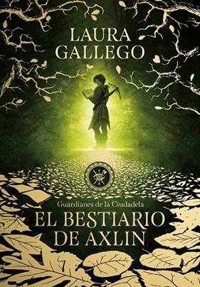 BESTIARIO DE AXLIN, EL | 9788490439319 | GALLEGO, LAURA