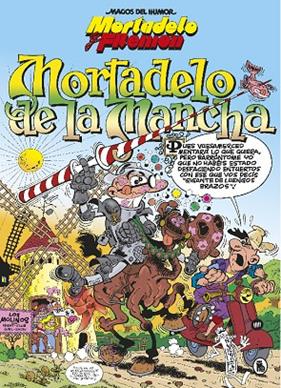 MORTADELO Y FILEMON : MORTADELO DE LA MANCHA | 9788402422385 | IBAÑEZ, FRANCISCO