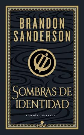 SOMBRAS DE IDENTIDAD (EDICIÓN ILUSTRADA) | 9788419260673 | SANDERSON, BRANDON