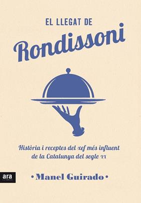 LLEGAT DE RONDISSONI, EL | 9788416915408 | GUIRADO, MANEL