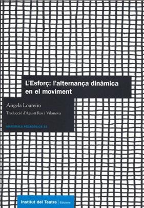 ESFORÇ: L'ALTERNANÇA DINÀMICA EN EL MOVIMENT, L' | 9788498039092 | LOUREIRO, ANGELA