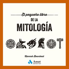 PEQUEÑO LIBRO DE LA MITOLOGÍA, EL | 9788410451445 | BOWSTEAD, HANNAH