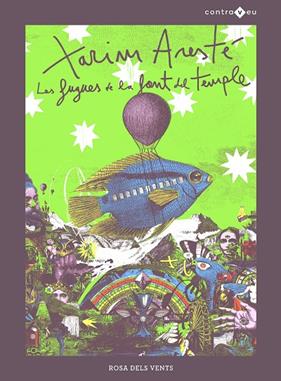 FUGUES DE LA FONT DEL TEMPLE, LES | 9788418033049 | ARESTÉ, XARIM