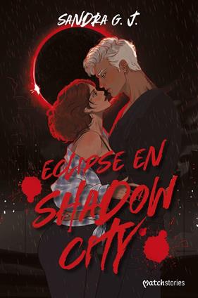 ECLIPSE EN SHADOW CITY | 9788408327059 | G. J., SANDRA