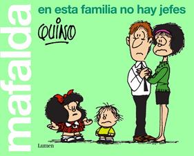 MAFALDA EN ESTA FAMILIA NO HAY JEFES | 9788426407283 | QUINO