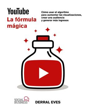 YOUTUBE : LA FÓRMULA MÁGICA | 9788441549104 | DERRAL, EVES