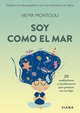SOY COMO EL MAR | 9788411191876 | MONTOLIU ESTEBAN, VILMA