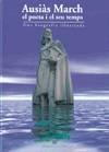 AUSIAS MARCH. EL POETA I EL SEU TEMPS. | 9788476603437 | VENDRELL, SALVADOR / MATOSES CUQUERELLA, RAFAEL