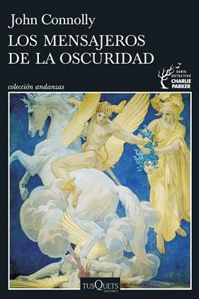 MENSAJEROS DE LA OSCURIDAD, LOS | 9788411076401 | CONNOLLY, JOHN