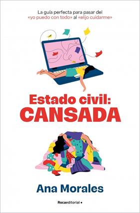 ESTADO CIVIL : CANSADA | 9788410442276 | MORALES, ANA