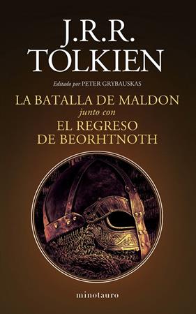 BATALLA DE MALDON Y EL REGRESO DE BEORHTNOTH, LA | 9788445015049 | TOLKIEN, J. R. R.