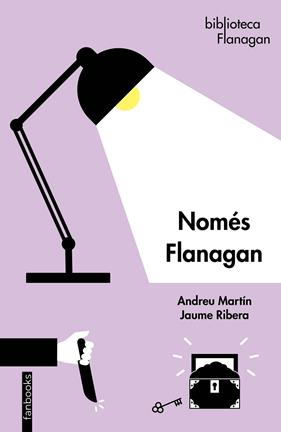NOMÉS FLANAGAN | 9788419150134 | MARTÍN, ANDREU ; RIBERA, JAUME