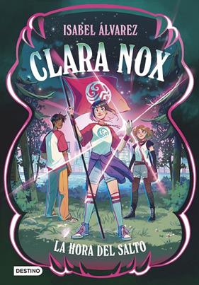 CLARA NOX 3 : LA HORA DEL SALTO | 9788408320630 | ÁLVAREZ, ISABEL