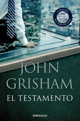 TESTAMENTO, EL | 9788466356923 | GRISHAM, JOHN