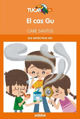 CAS GU, EL (ELS DETECTIUS GO) | 9788468312408 | SANTOS, CARE