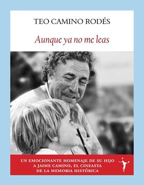 AUNQUE YA NO ME LEAS | 9791399038392 | CAMINO RODÉS, TEO