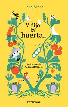 Y DIJO LA HUERTA... | 9788413434667 | BILBAO, LEIRE