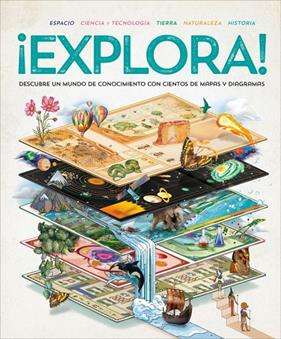 EXPLORA ! : DESCUBRE UN MUNDO DE CONOCIMIENTO CON CIENTOS DE MAPAS Y DIAGRAMAS | 9780241736852