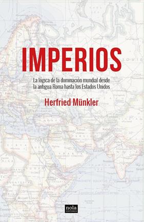 IMPERIOS | 9788418164064 | MUNKLER, HERFRIED
