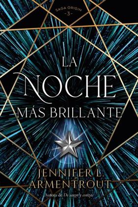 NOCHE MÁS BRILLANTE, LA | 9788419131416 | ARMENTROUT, JENNIFER