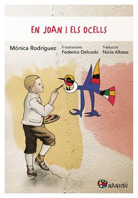 EN JOAN I ELS OCELLS | 9788413033990 | RODRÍGUEZ SUÁREZ, MÓNICA ; DELICADO GALLEGO, FEDERICO