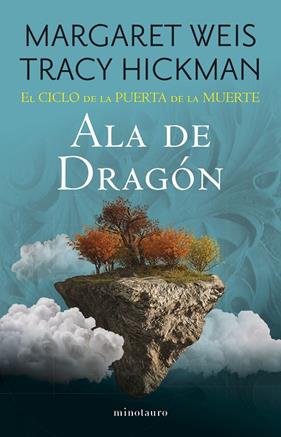 CICLO DE LA PUERTA DE LA MUERTE Nº 01/07 : ALA DE DRAGÓN | 9788445016763 | WEIS, MARGARET ; HICKMAN, TRACY 